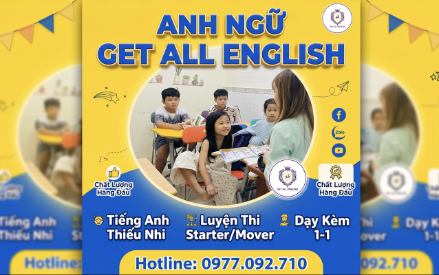 Tiếng Anh uy tín Hóc Môn: Tại sao phụ huynh tin chọn Get All English?